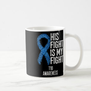 Mug Type 1 Diabète Sa lutte est ma lutte T1d débutants