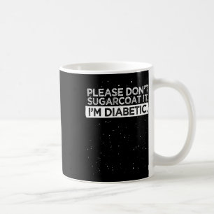 Mug Type 1 Sensibilisation au diabète S'il vous plaît