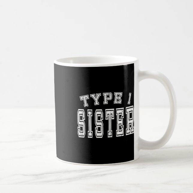 Mug Type 1 Sensibilisation Soeur Diabète Diabète (Droite)