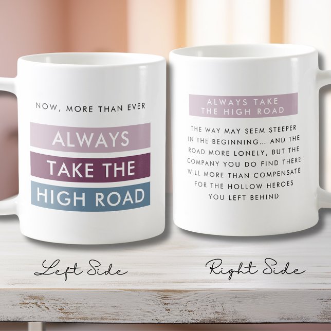 Mug Typographie audacieuse Prendre la route (Bold Typography Modern Stripes Always Take the High Road Motivational Coffee Mug)