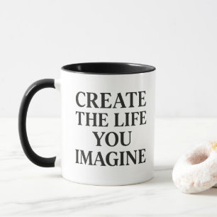 Mug Typographie - Créez La Vie Que Vous Imaginez