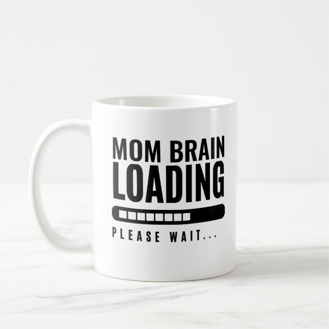 Mug Typographie moderne Maman Cerveau Chargement S'Il  (Gauche)
