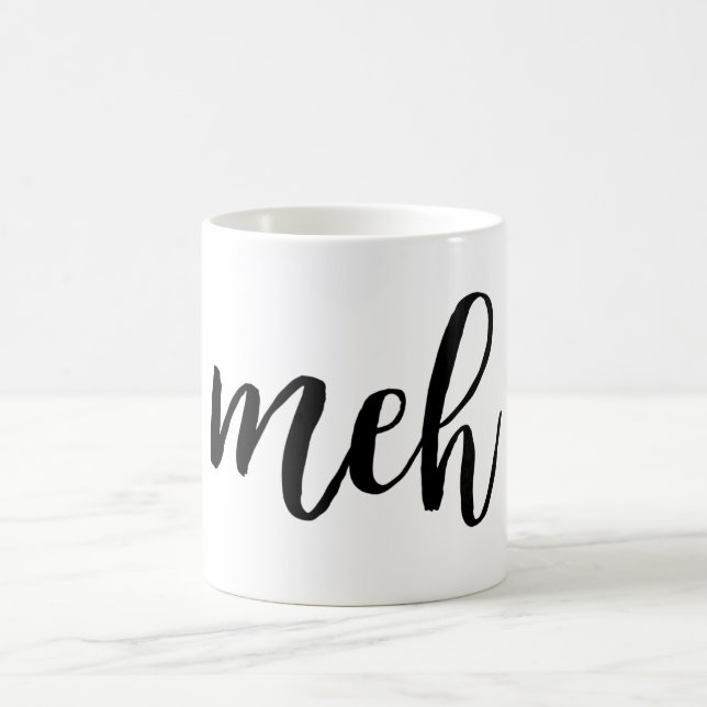 Mug Typographie noire sarcastique drôle de meh (Centre)