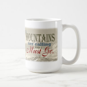 Mug Typographie vintage que les montagnes appellent ;