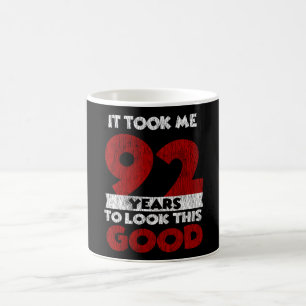Mug Un Anniversaire de 92 ans m'a fait bonne apparence