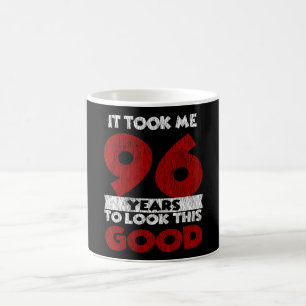 Mug Un Anniversaire de 96 ans m'a fait bonne apparence