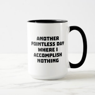 Mug Un Autre Jour Inutile