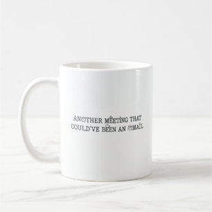 Mug Un autre tapis de réunion - Conception amusante du