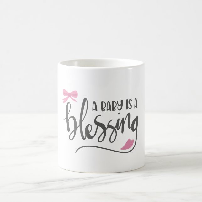 Mug Un bébé est une bénédiction, une fille bébé (Centre)