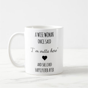 Mug Un cadeau de retraite pour femme qu'une femme sage