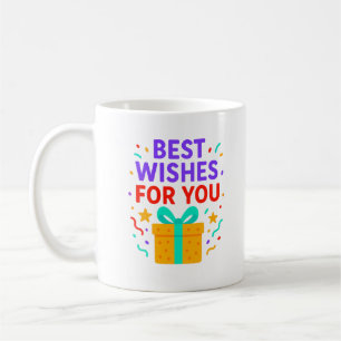 Mug Un cadeau parfait pour Anniversaire, Fête et Spéci