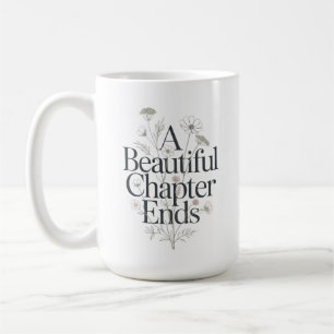 Mug Un chapitre magnifique se termine - retraite perso