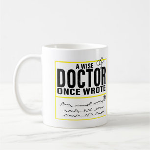Mug Un Docteur Sage A Écrit Un Jour Mème Drôle Docteur
