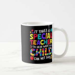Mug Un Enseignant Spécial Pour Entendre Ce Qu'Un Enfan