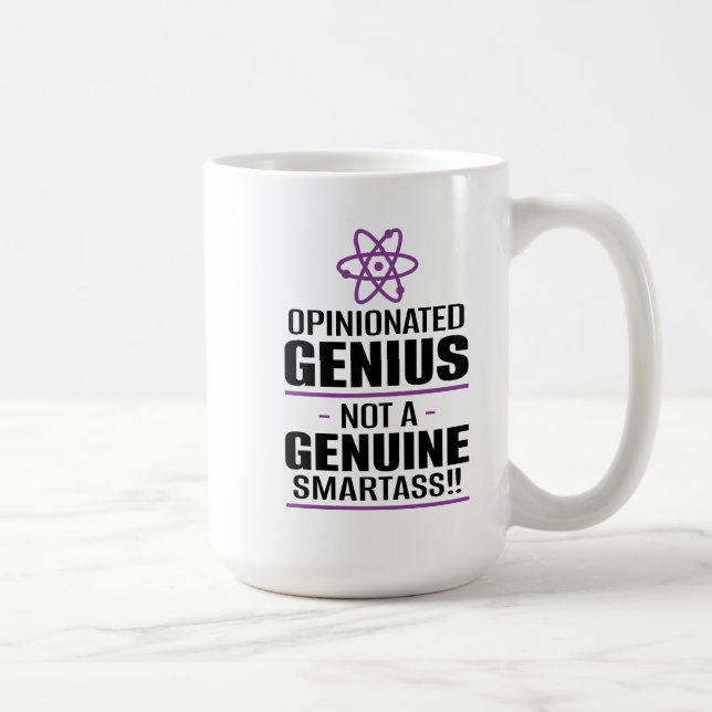 Mug "Un Génie Opinionisé... Pas Un Smartass Véritable" (Droite)