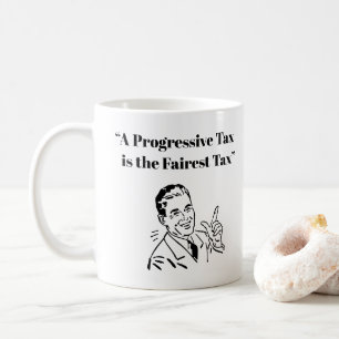 Mug Un impôt progressif est l'impôt le plus juste