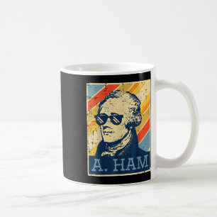 Mug Un Jambon Alexander Hamilton Retro Drôle Dit Homme