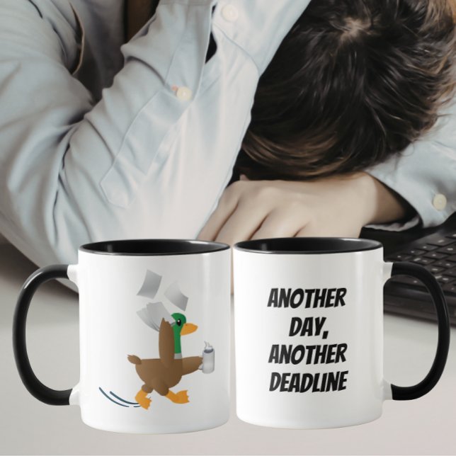 Mug Un jour de plus, une échéance de plus Drôle de can (Créateur téléchargé)