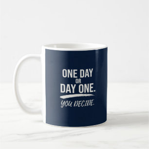 Mug Un jour ou jour un, vous décidez