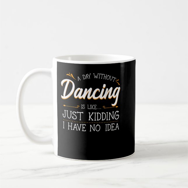 Mug Un Jour Sans Danse, C'Est Comme Une Chorégraphe Da (Gauche)