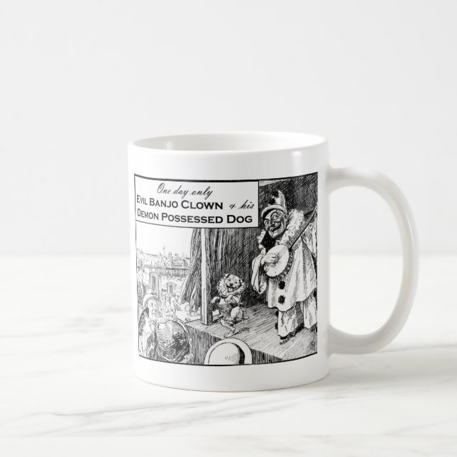 Mug Un jour seulement : Clown mauvais de banjo (Droite)