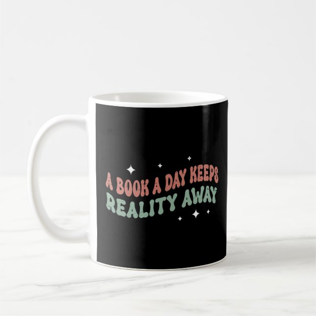 Mug Un Livre Par Jour Empêche La Réalité (Gauche)