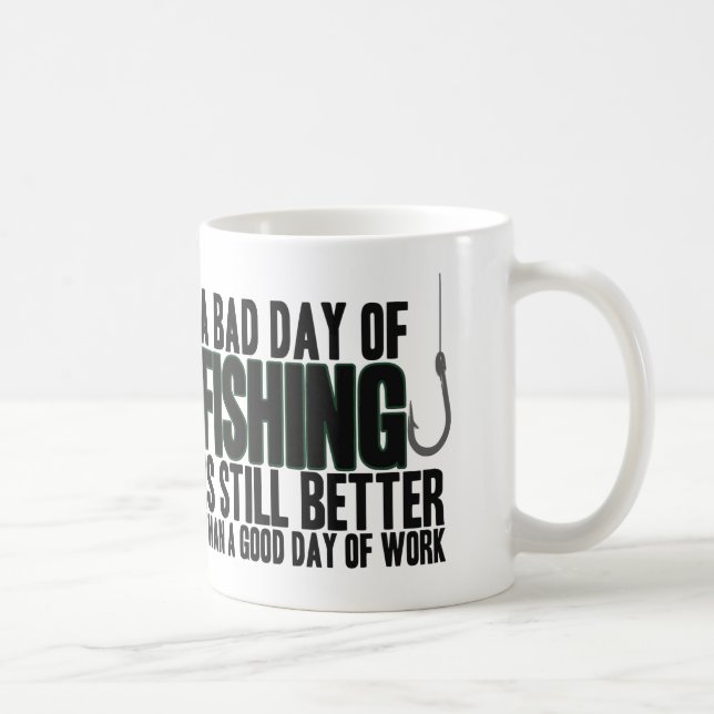 Mug Un mauvais jour de la pêche est encore meilleur… (Droite)