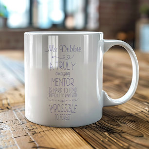 Mug Un Mentor Vraiment Incroyable est Dur à Trouver