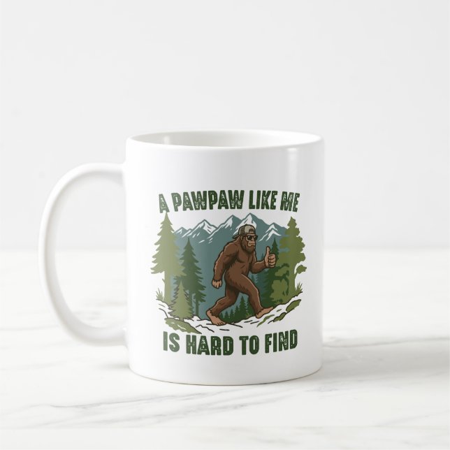 Mug Un Pawpaw comme moi est difficile à trouver Bigfoo (Gauche)