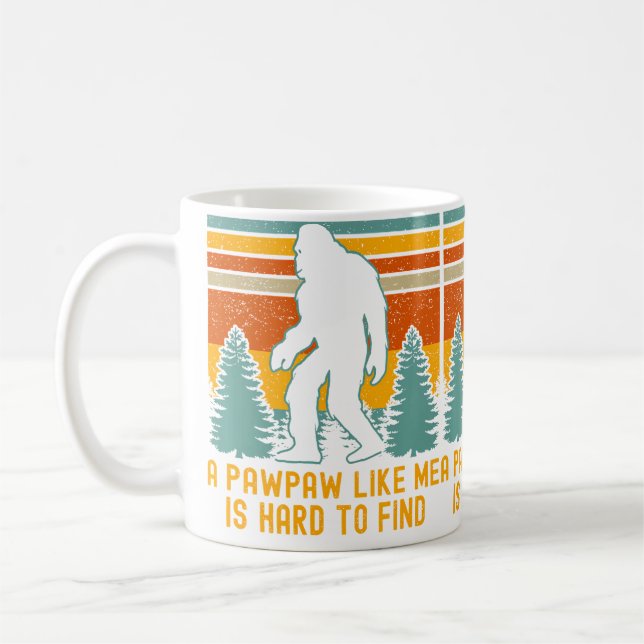 Mug Un Pawpaw comme moi est difficile à trouver Bigfoo (Gauche)