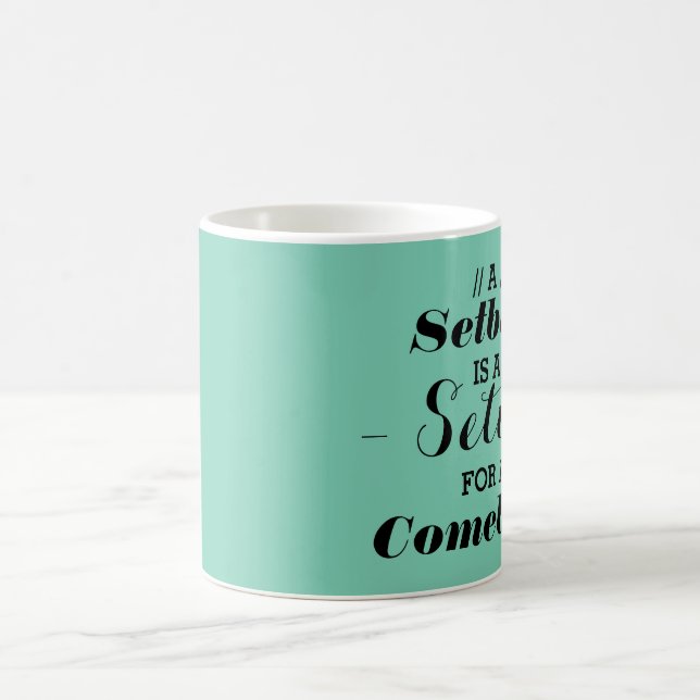Mug Un recul est une typographie de cru de citation (Centre)