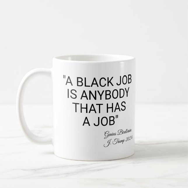 Mug Un Travail Noir Est N'Importe Qui (Gauche)