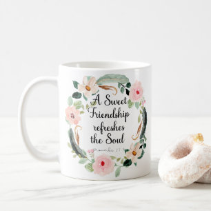 Mug Une amitié douce rafraîchit l'âme