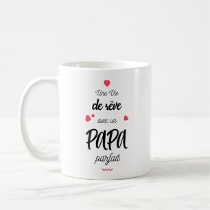 Mug Une année de rêve avec un papa parfait