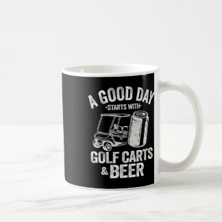 Mug Une Bonne Journée Commence Avec Des Chariots De Go