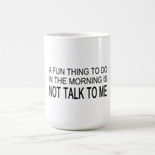 Mug Une Chose Amusante À Faire