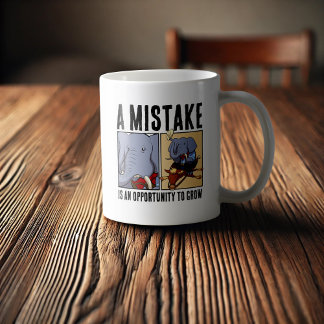 Mug Une Erreur Est Une Occasion De Croître L'Éléphant