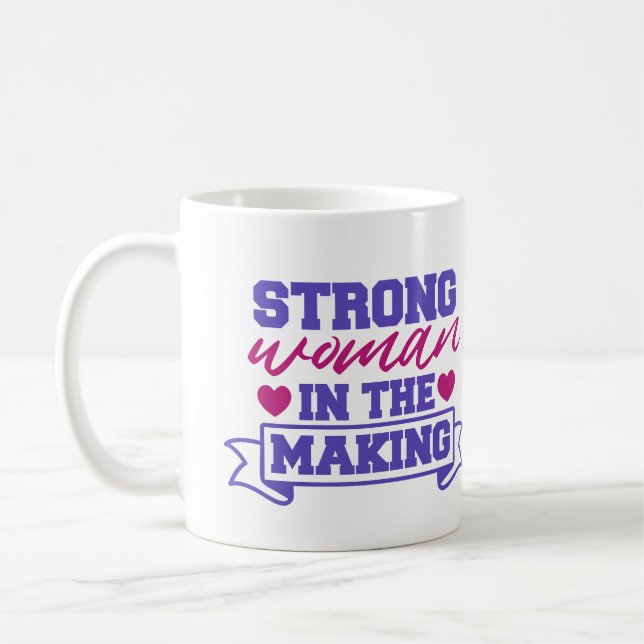 Mug Une femme forte en devenir (Gauche)
