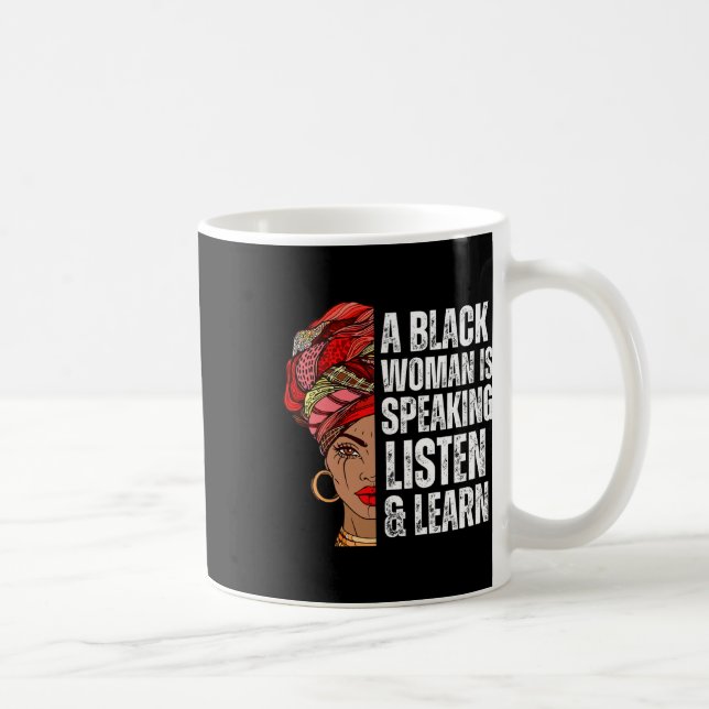 Mug Une Femme Noire Parle Écouter Et Apprendre Pour Af (Droite)