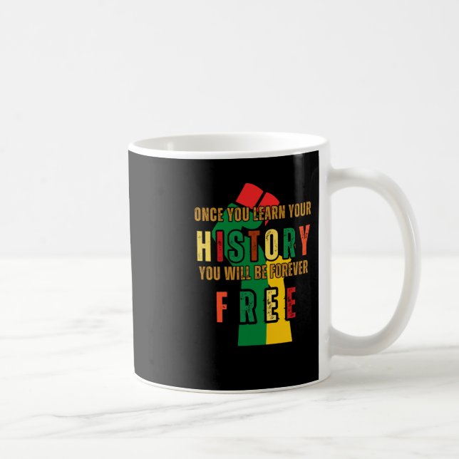 Mug Une fois que vous avez appris votre histoire, vous (Droite)