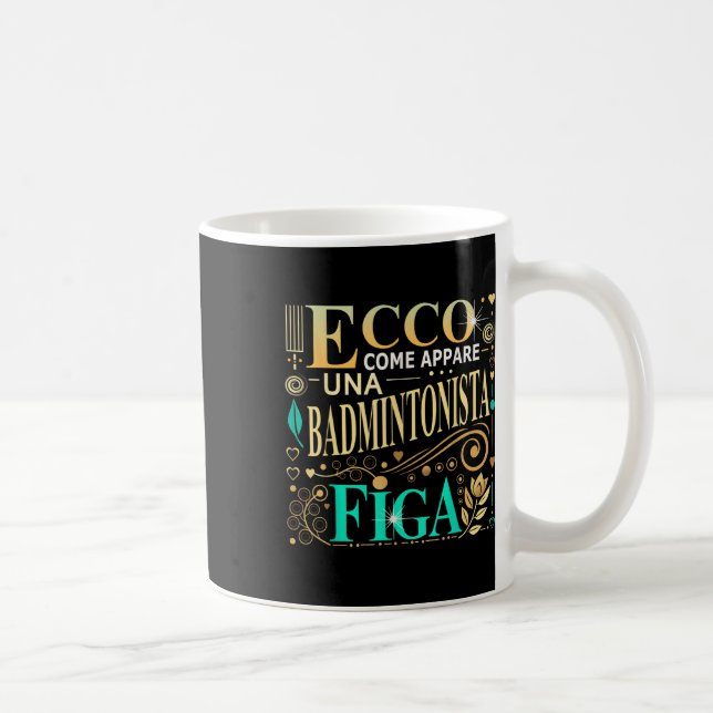 Mug Une idée de cadeau de badminton sexy pour femme de (Droite)