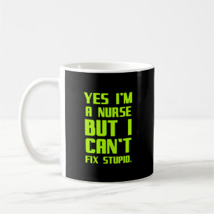 Mug Une infirmière ne peut pas réparer des cadeaux s