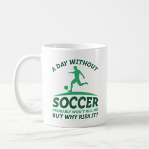 Mug Une Journée Sans Football