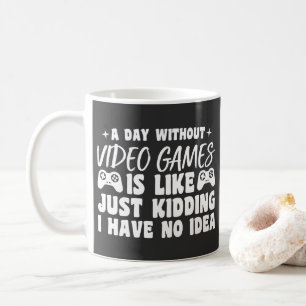 Mug Une Journée Sans Jeux Vidéo Amateurs De Jeux Cool