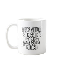 Une journée sans soleil est comme vous savez nuit