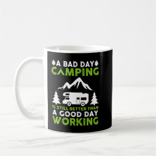 Mug Une mauvaise journée de camping est toujours meill