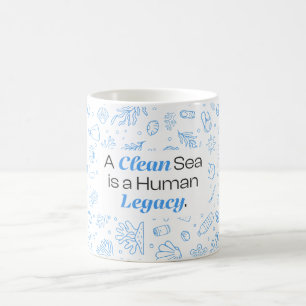 Mug Une mer propre est un héritage humain Pollution