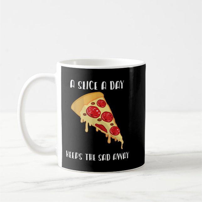 Mug Une pizza en tranches par jour garde loin le trist (Gauche)