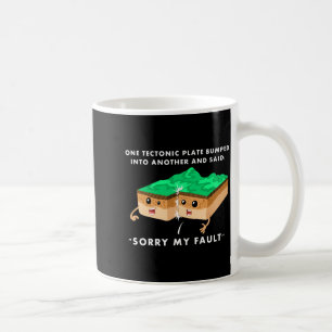 Mug Une plaque tectonique a heurté un autre T Shirt