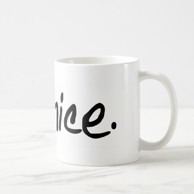 Mug Une pleine sélection de "soit gentille." produits (Droite)